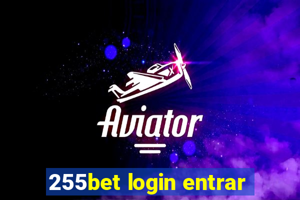 255bet login entrar